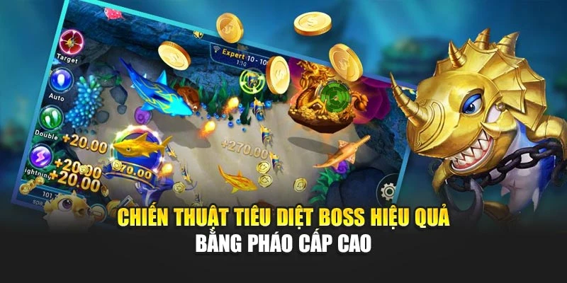 Chiến thuật tiêu diệt boss hiệu quả bằng pháo cấp cao